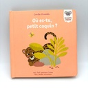 Livre en carton – Où es-tu petit coquin ?