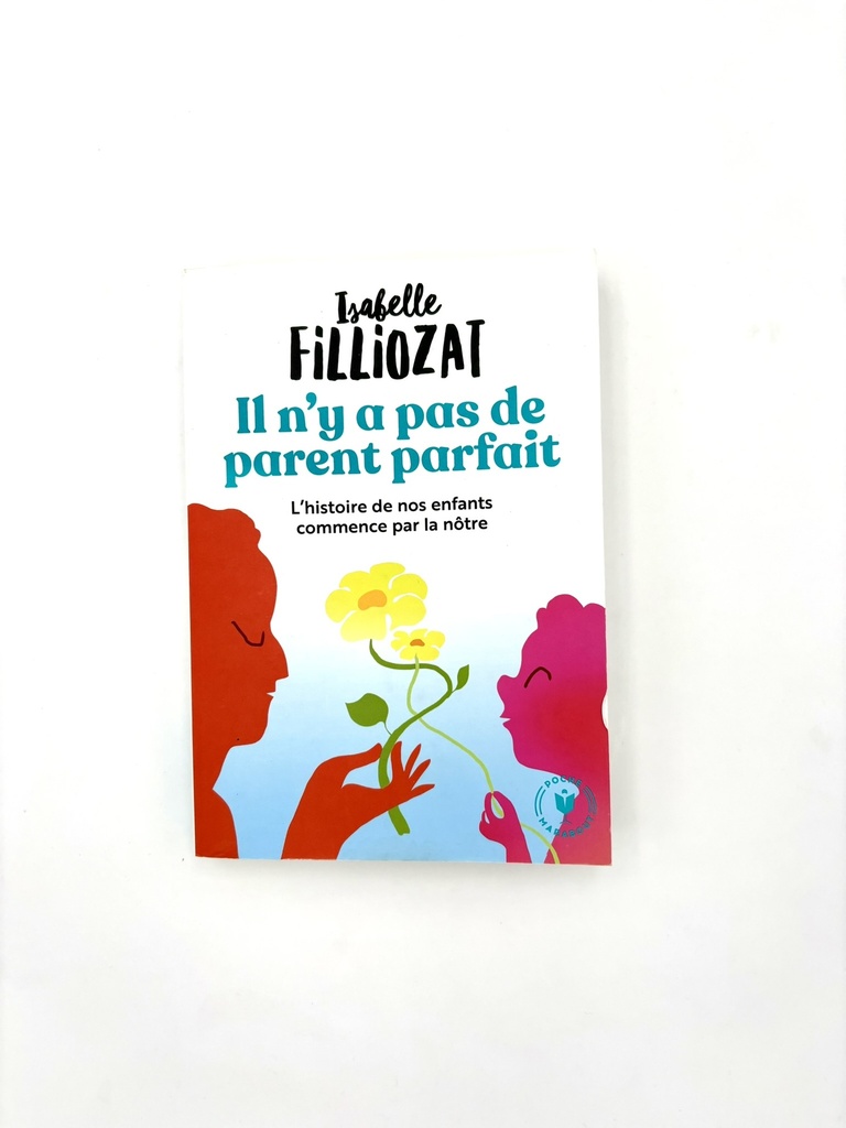 Livre - Il n'y a pas de parent parfait