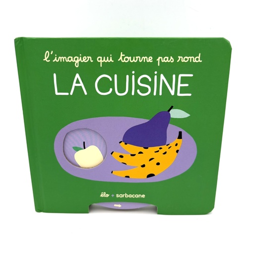 Livre – L'imagier qui tourne pas rond, La cuisine